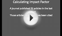 The Meaning of the Impact Factor in Journal Citation